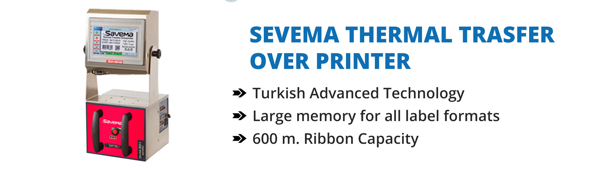 authorized dealer of savema thermal transfer over printer in south india